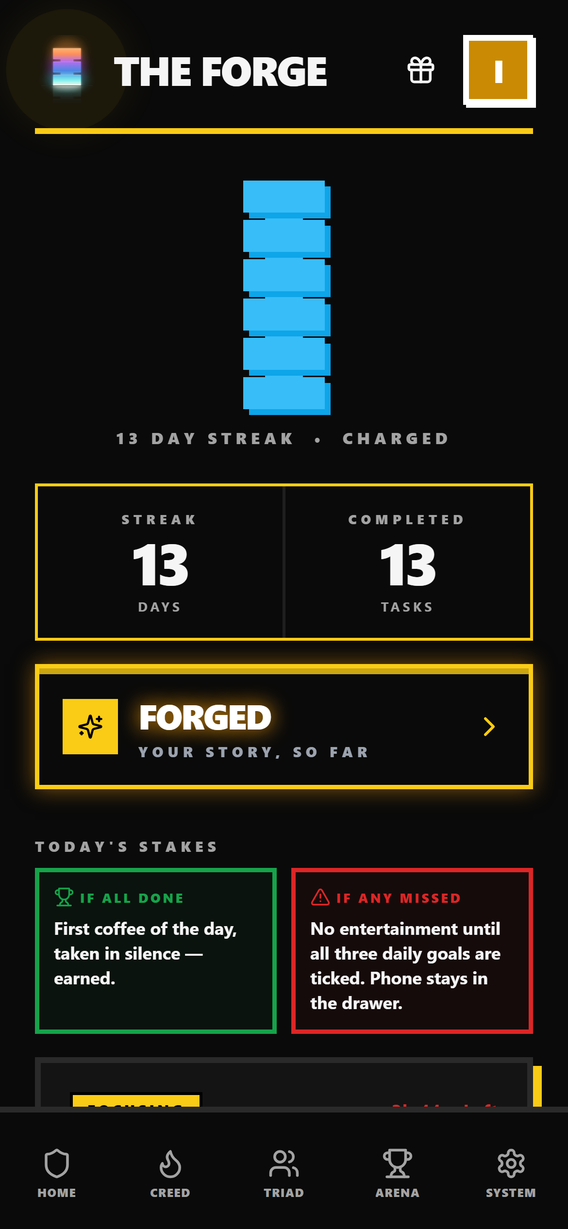 The Forge home screen with a 13-day streak, the Monolith, and today's stakes